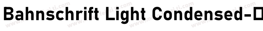 Bahnschrift Light Condensed字体转换